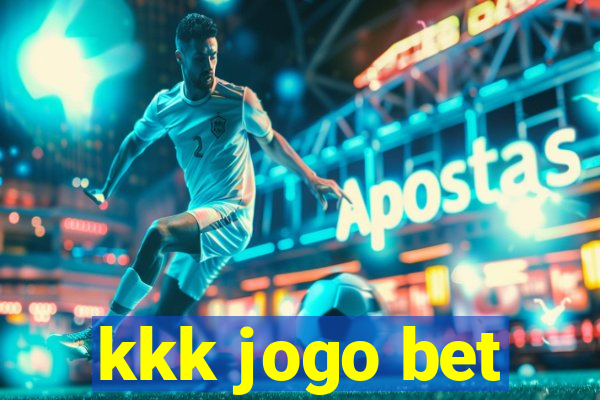 kkk jogo bet